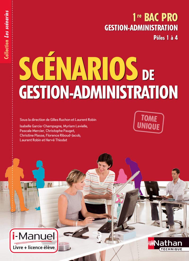 Scénarios de gestion administration - 1re Bac Pro 9782091630342