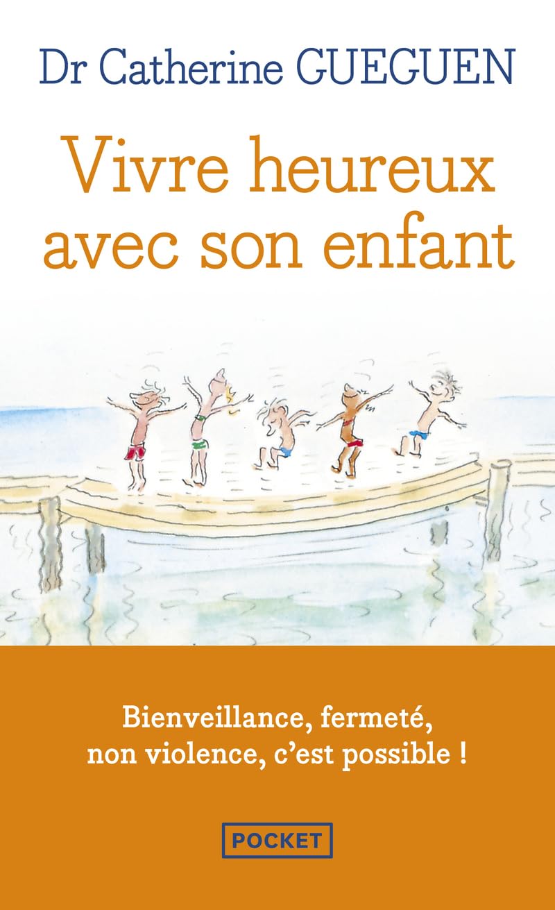 Vivre heureux avec son enfant 9782266270120