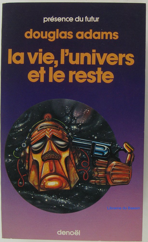 La vie, l'univers, et le reste 9782207303696
