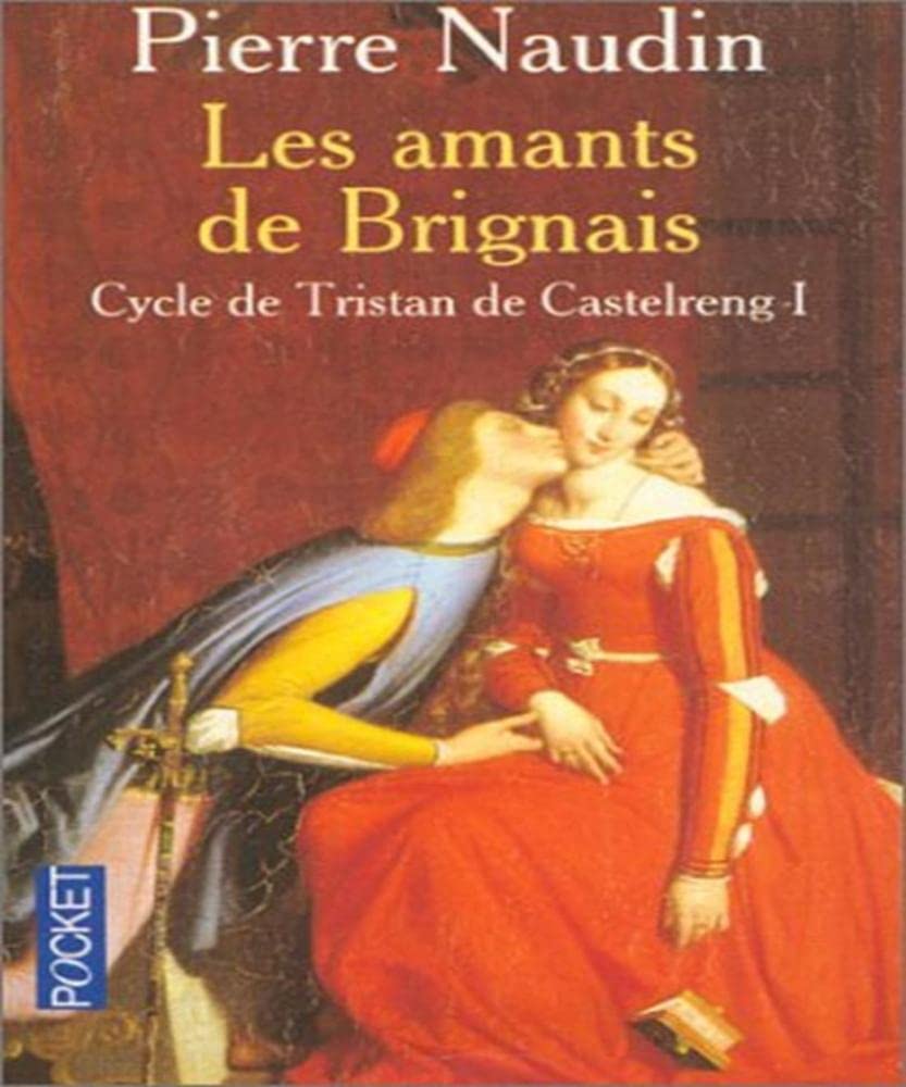 Cycle de Tristan de Castelreng, tome 1: Les Amants de Brignais 9782266117371