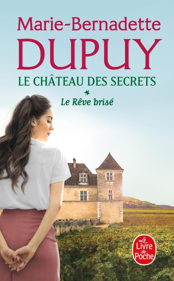 Le Rêve brisé (Le Château des secrets, Tome 1) 9782253248743