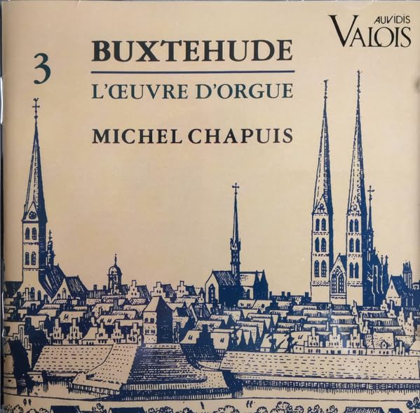 Buxtehude : Oeuvres pour orgue Vol.3 3298490044339