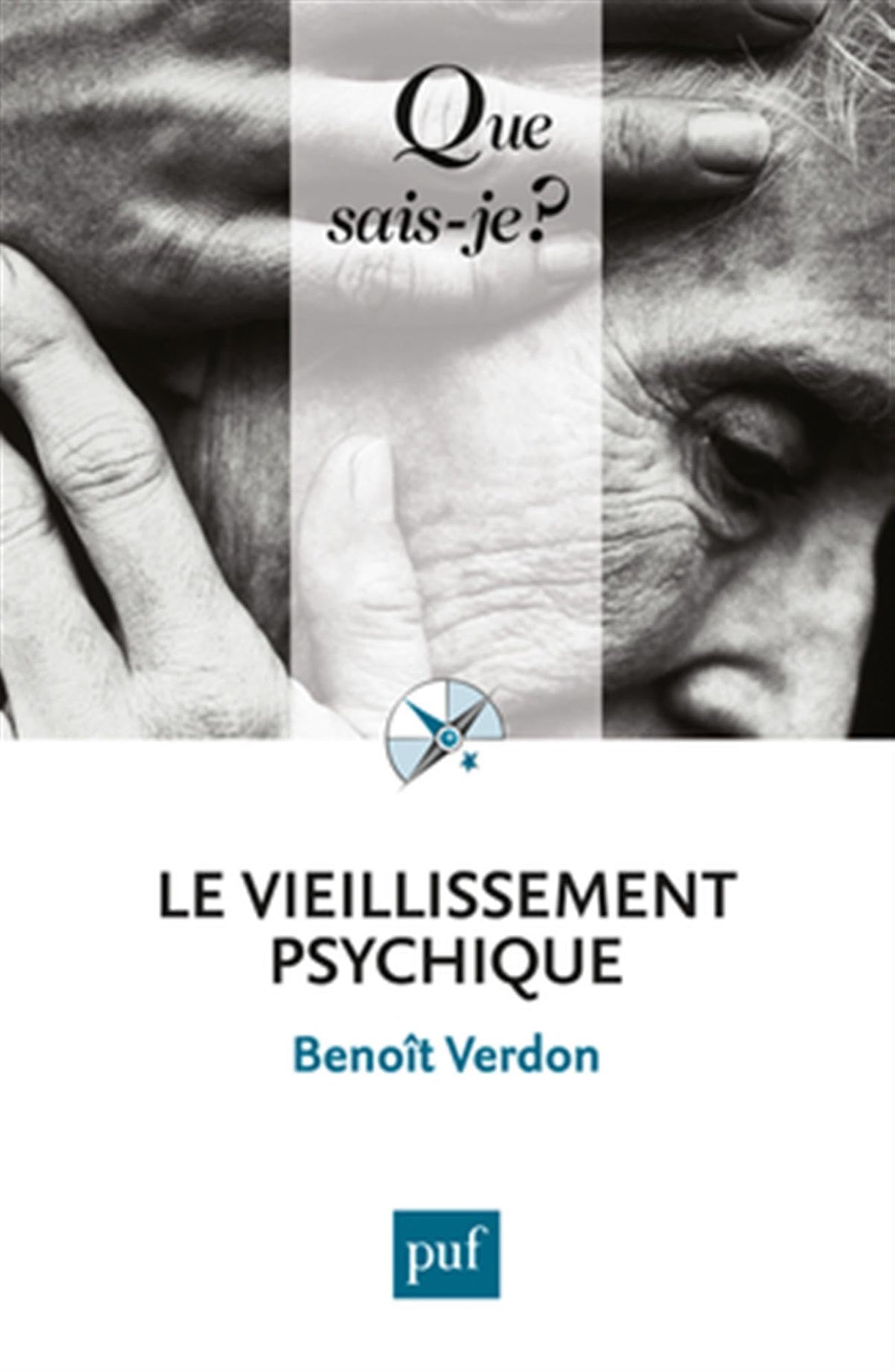 Le vieillissement psychique 9782130735182