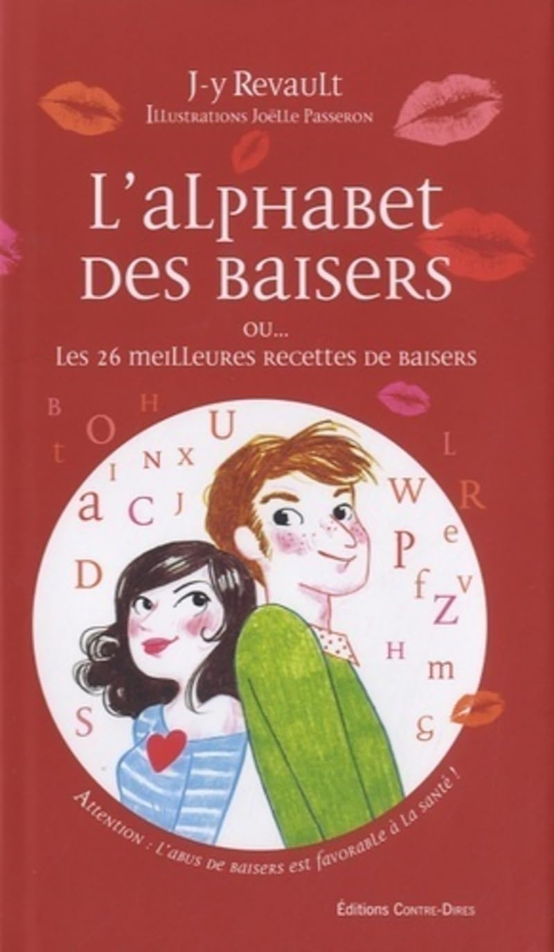 L'alphabet des baisers - Ou... les 26 meilleures recettes de baisers 9782849332634