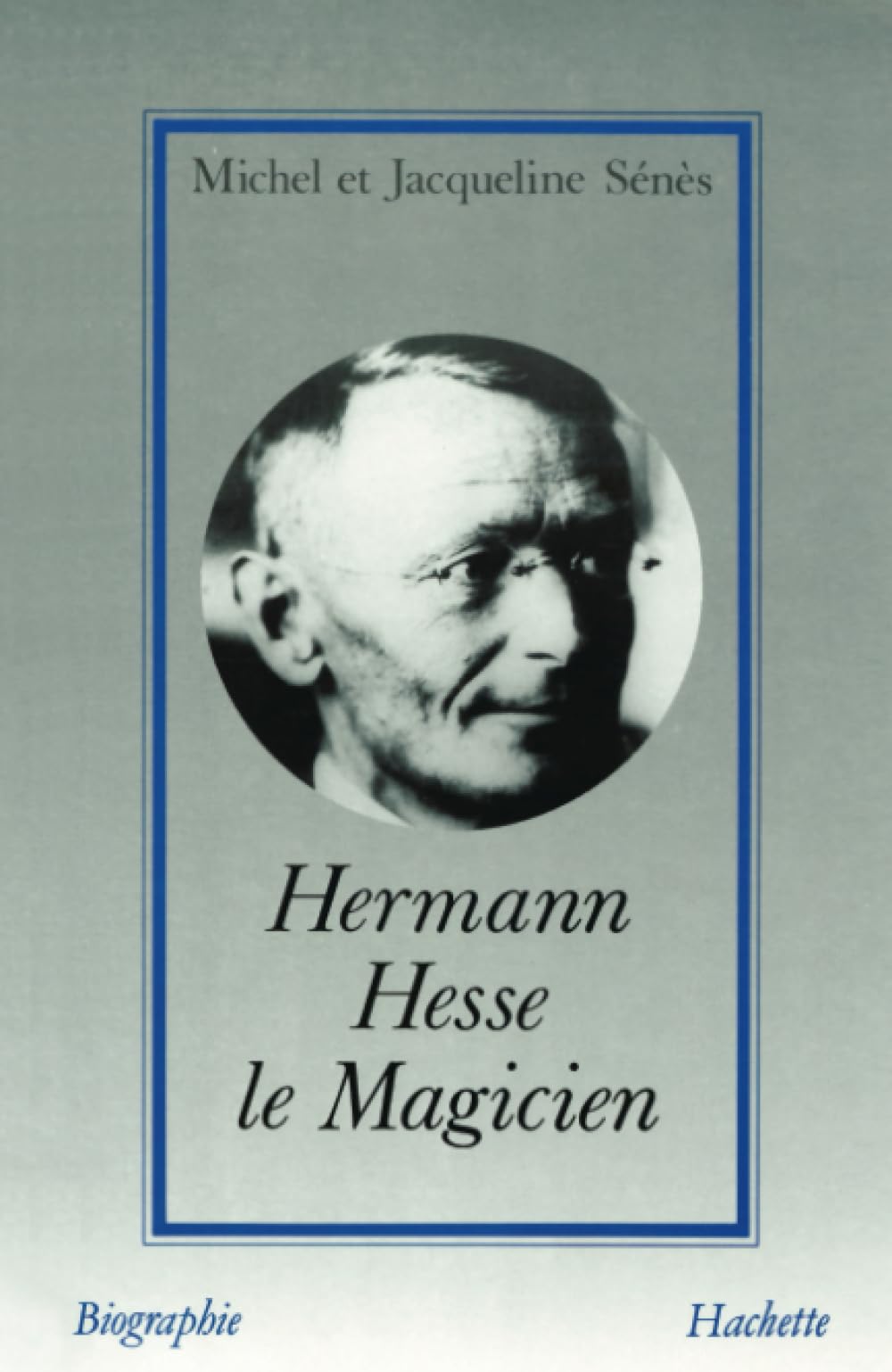 Hermann Hesse le Magicien 9782010132407