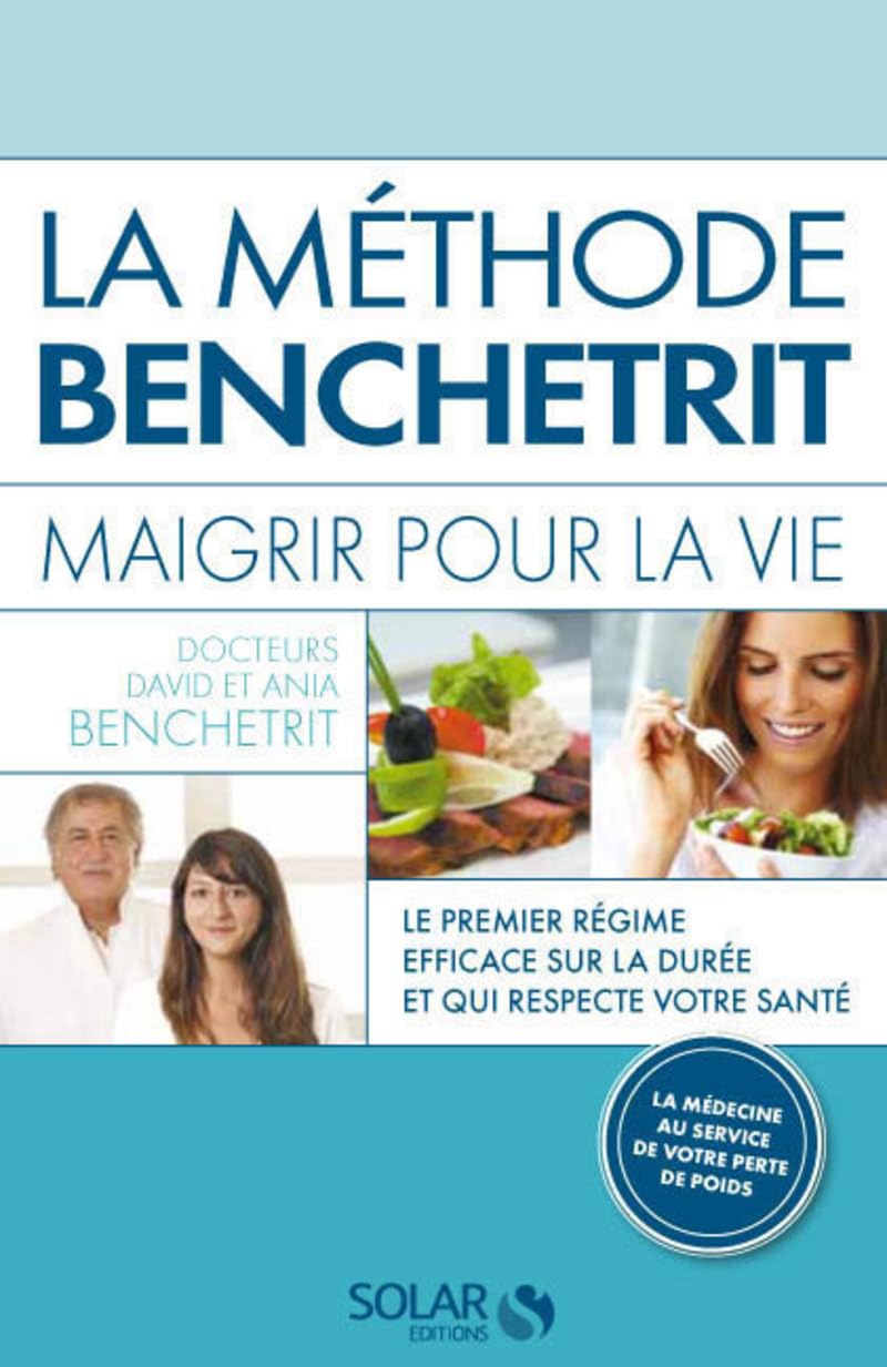 La méthode Benchetrit : maigrir pour la vie 9782263053757