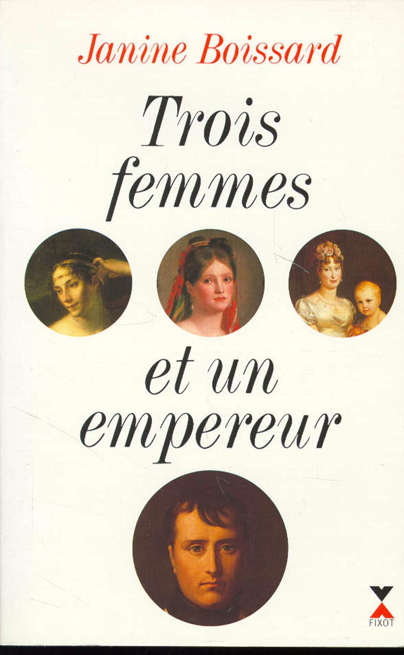 Trois femmes et un empereur 9782876450509