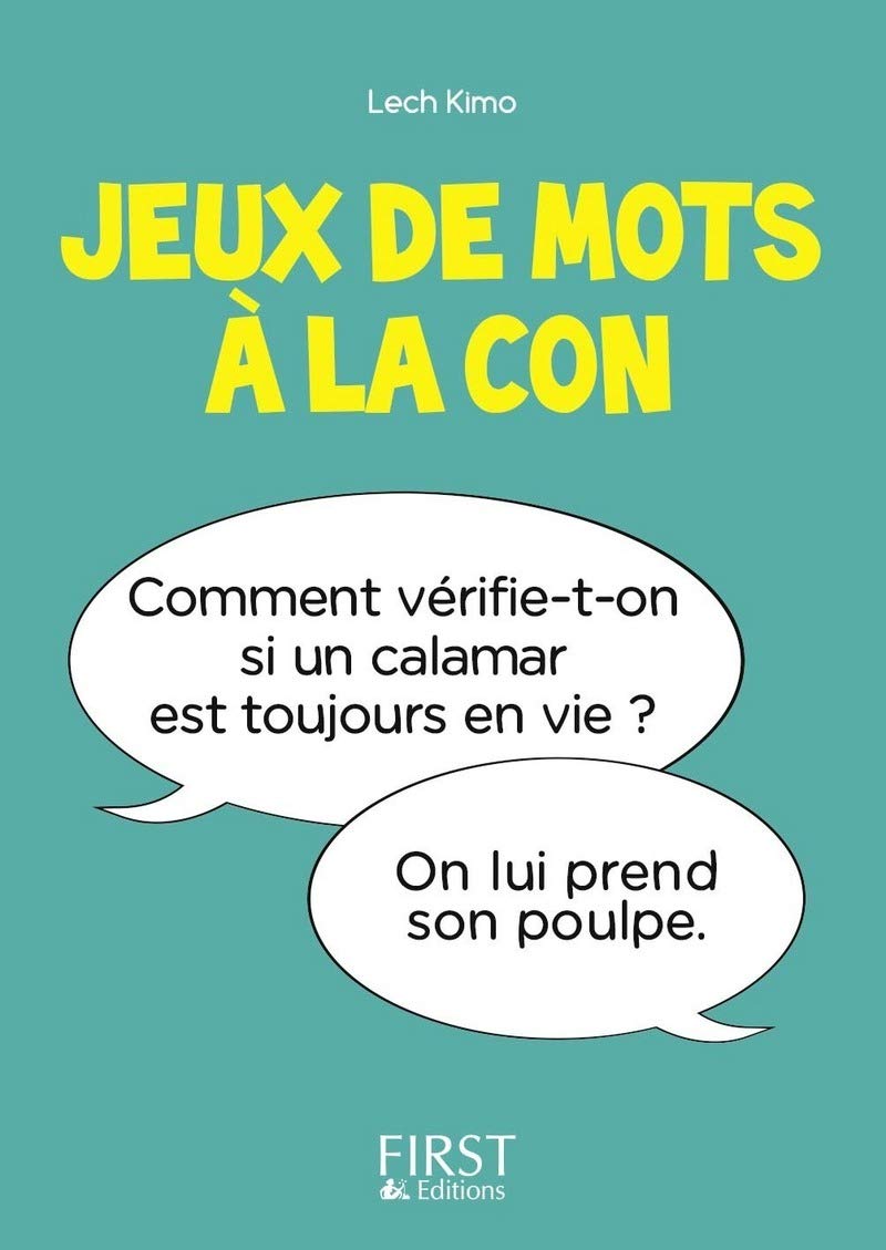 Petit Livre de - Jeux de mots à la con 9782754084710