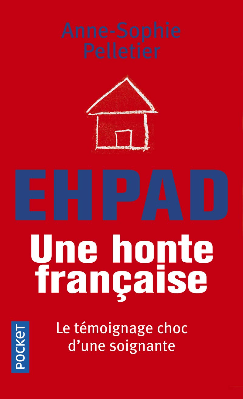 EHPAD : une honte française 9782266299695