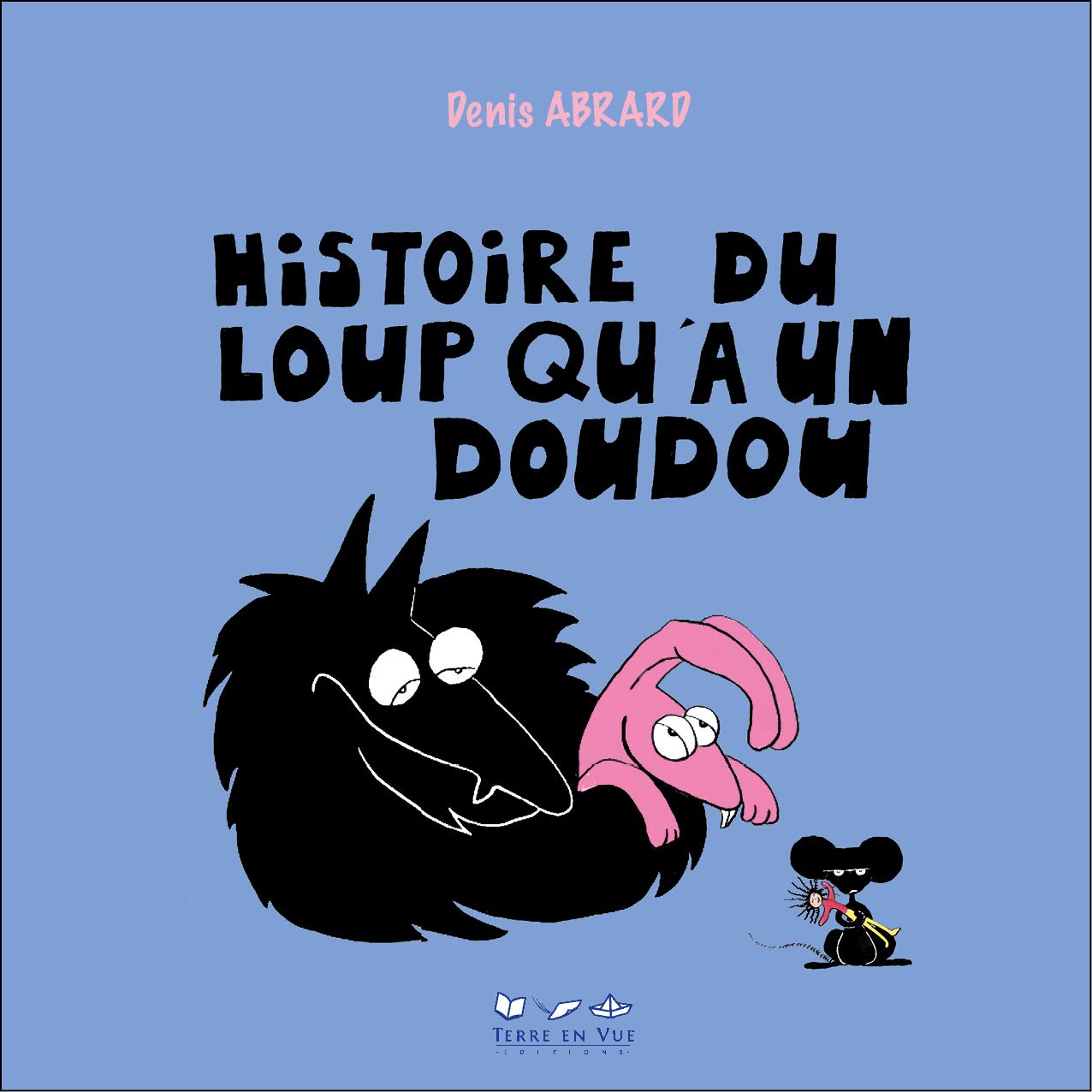 Histoire du loup qu'a un doudou 9782916378817