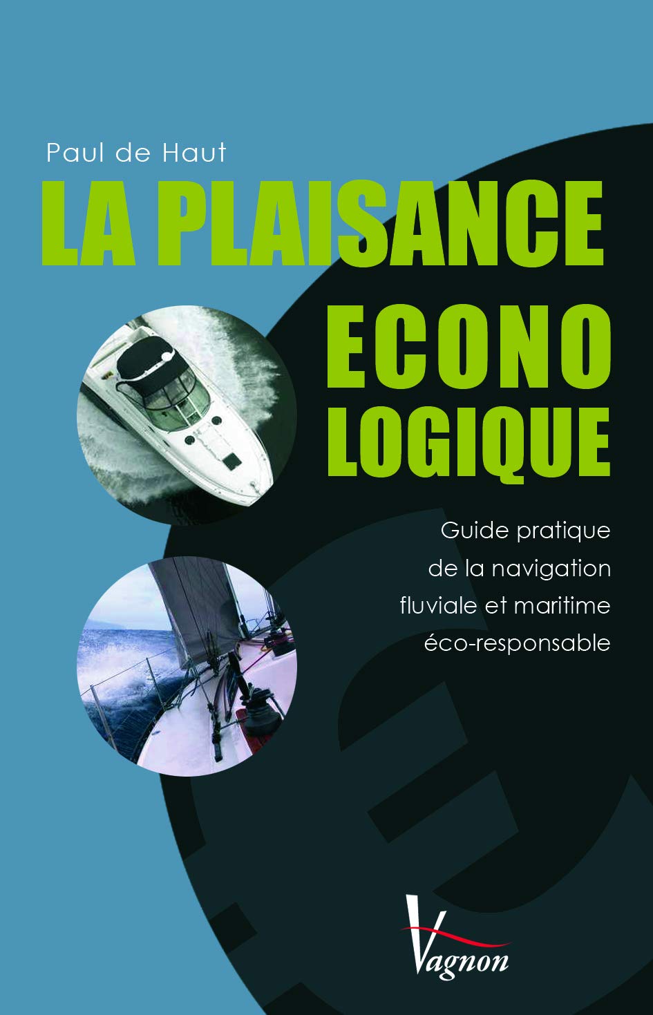 La Plaisance Econologique 9782857257141