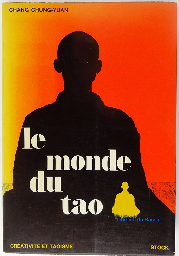 Le monde du tao. 