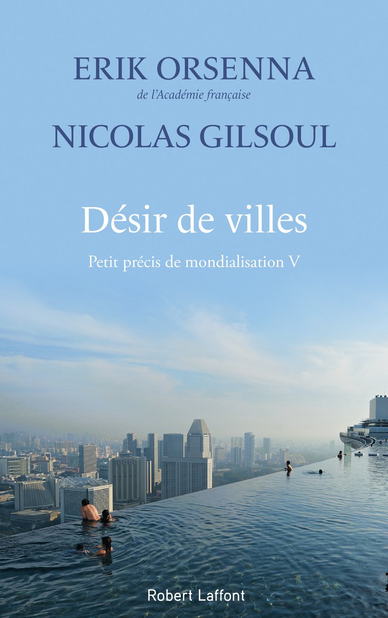 Désir de villes: Petit précis de mondialisation V 9782221192757