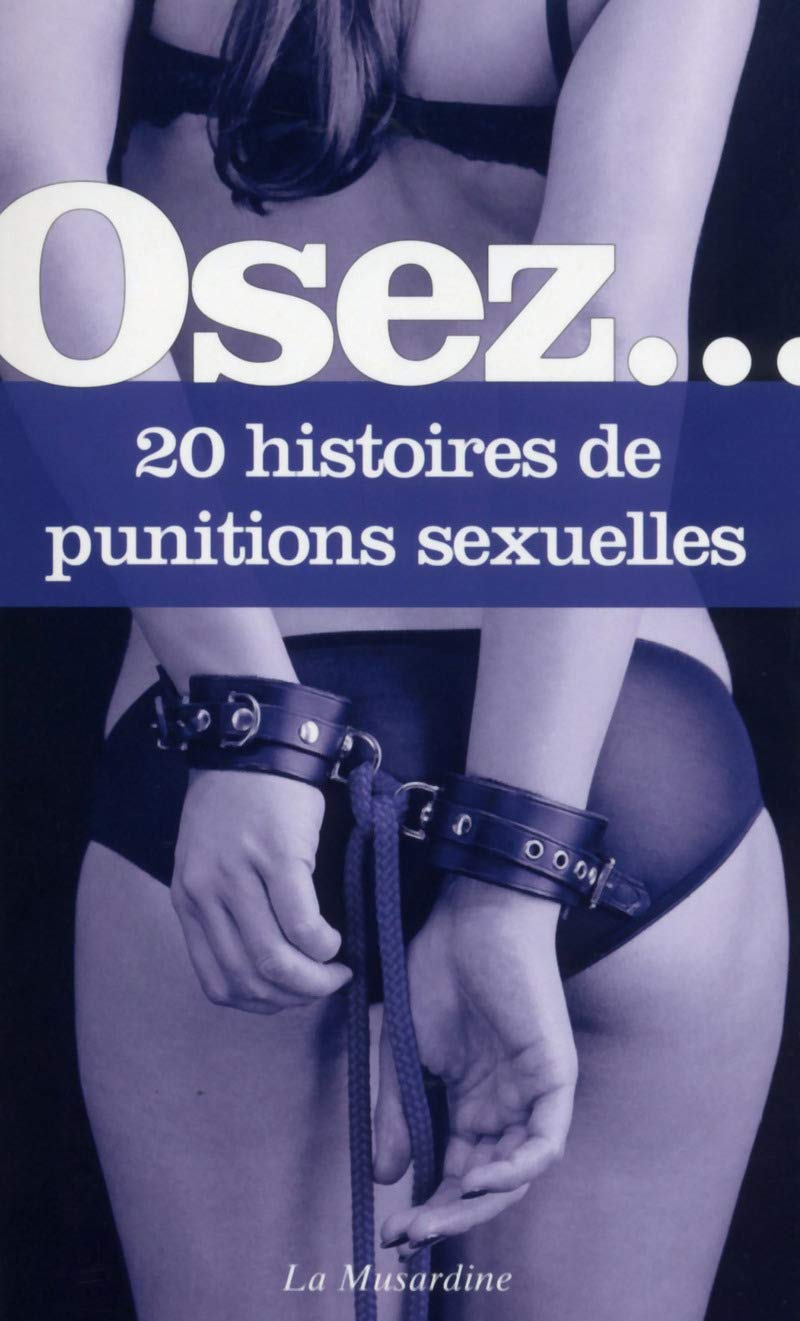 Osez 20 histoires de punitions sexuelles 9782842719562