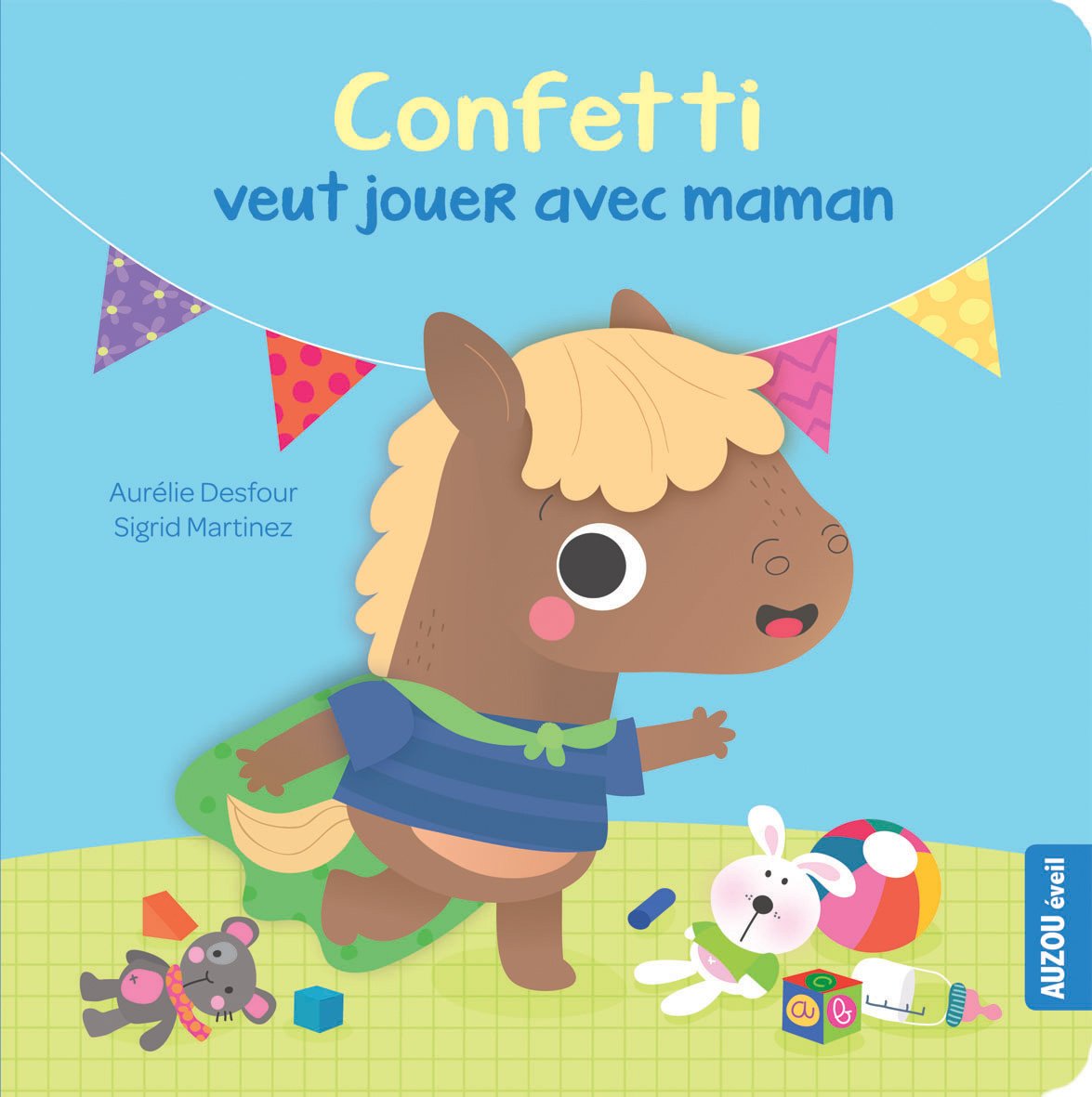 Confetti veut jouer avec Maman 9782733828946