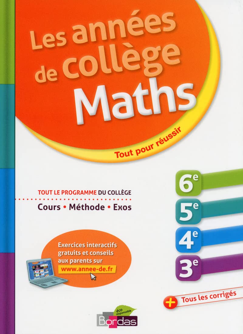 Les Années de collège - Maths 9782047319581
