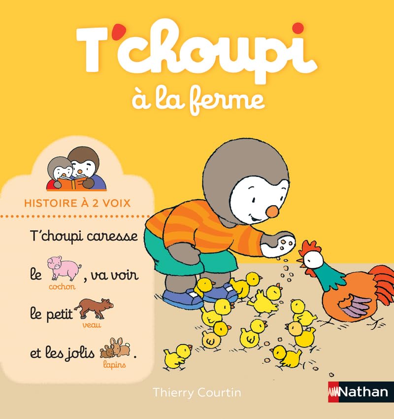 T'choupi à la ferme - Histoire à 2 voix - Dès 2 ans 9782092589885