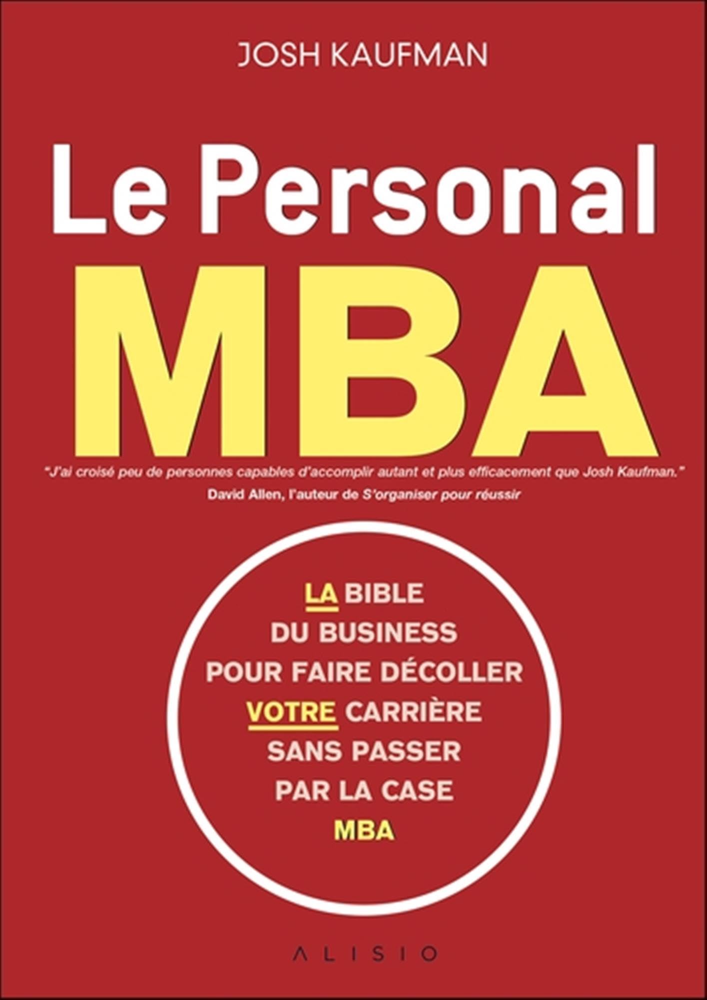Le personal MBA: La bible du business pour faire decoller votre carriere sans passer ... 9791092184051