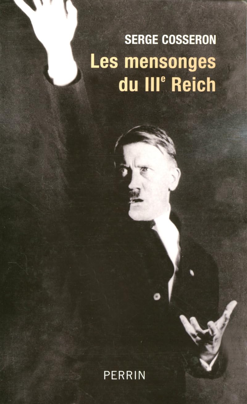 MENSONGES DU IIIE REICH 9782262026189