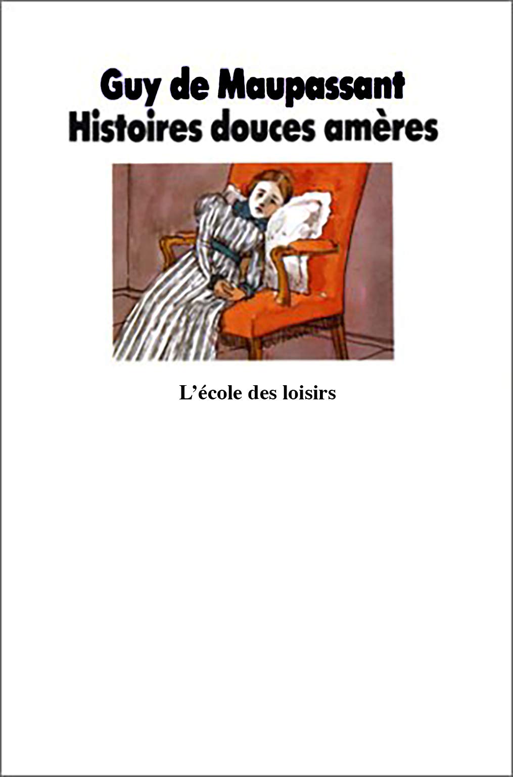 Histoires douces amères 9782211080446