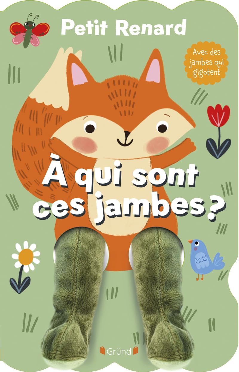 Petit renard... À qui sont ces jambes ? – Livre animé tout-carton avec des jambes marionnettes – À partir de 3 ans 9782324036576