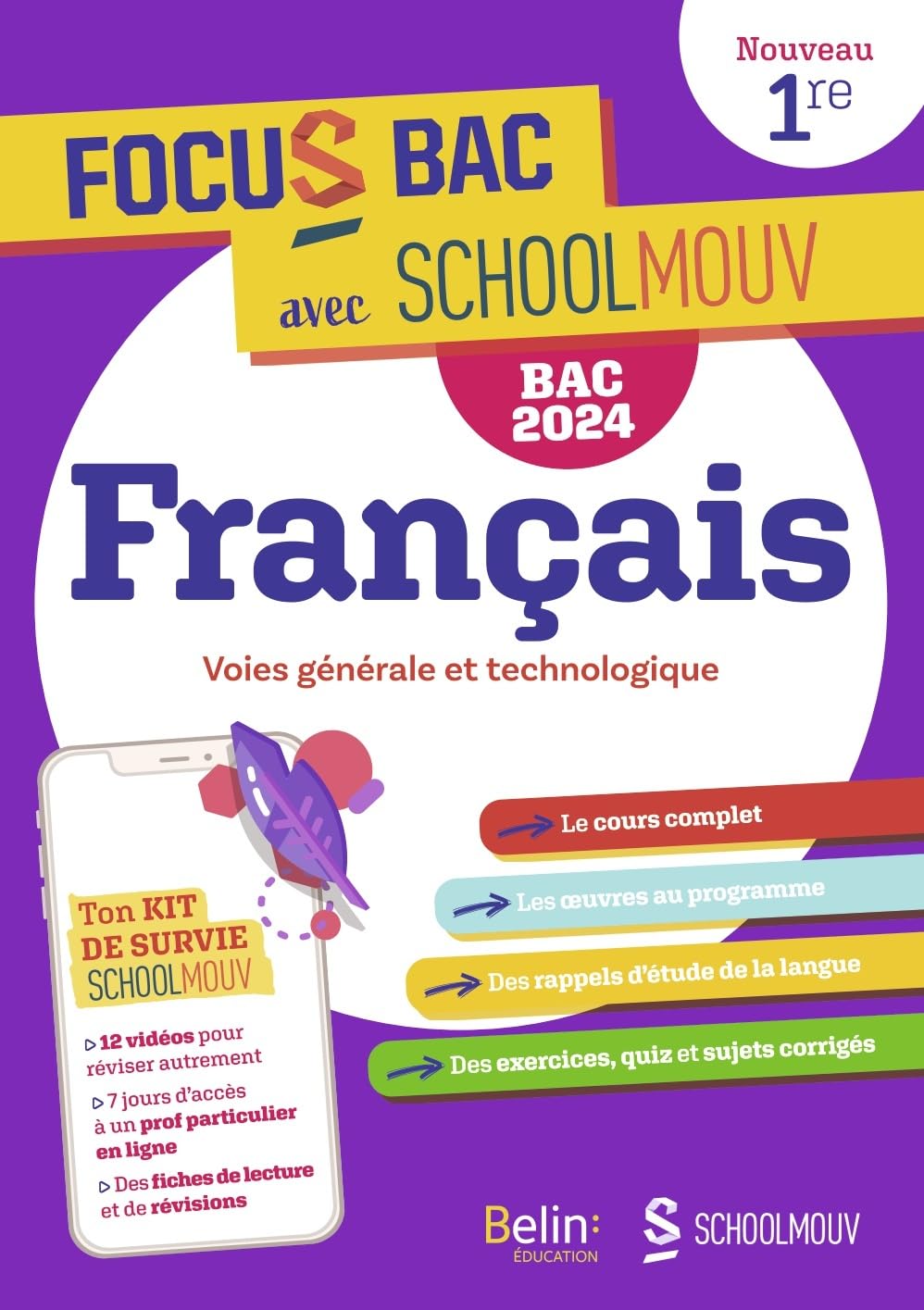 Focus Bac Français Première - Nouvelle édition Bac 2024: Décroche ton Bac avec SchoolMouv ! 9791035828646
