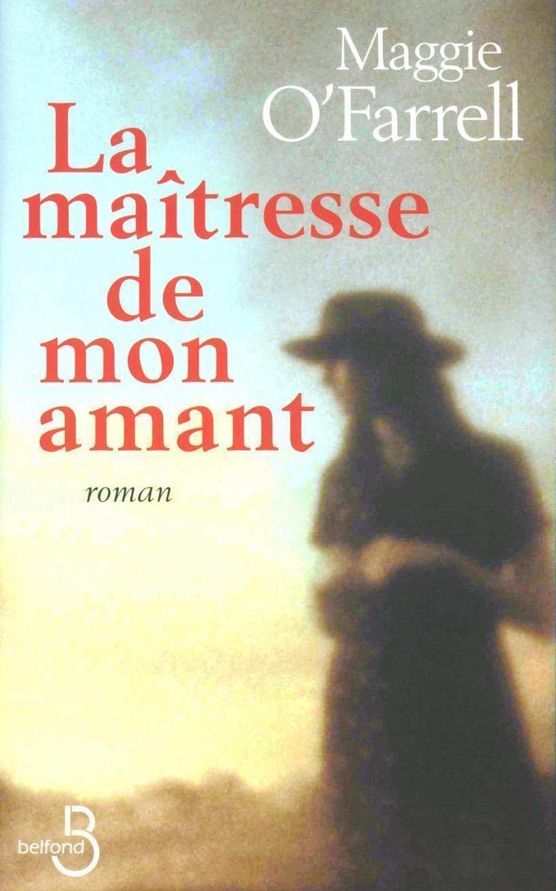 La Maîtresse de mon amant 9782714438898
