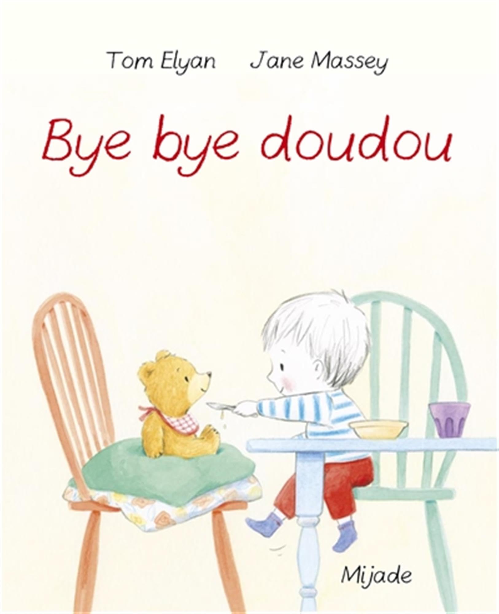 Bye bye Doudou 9782807701601