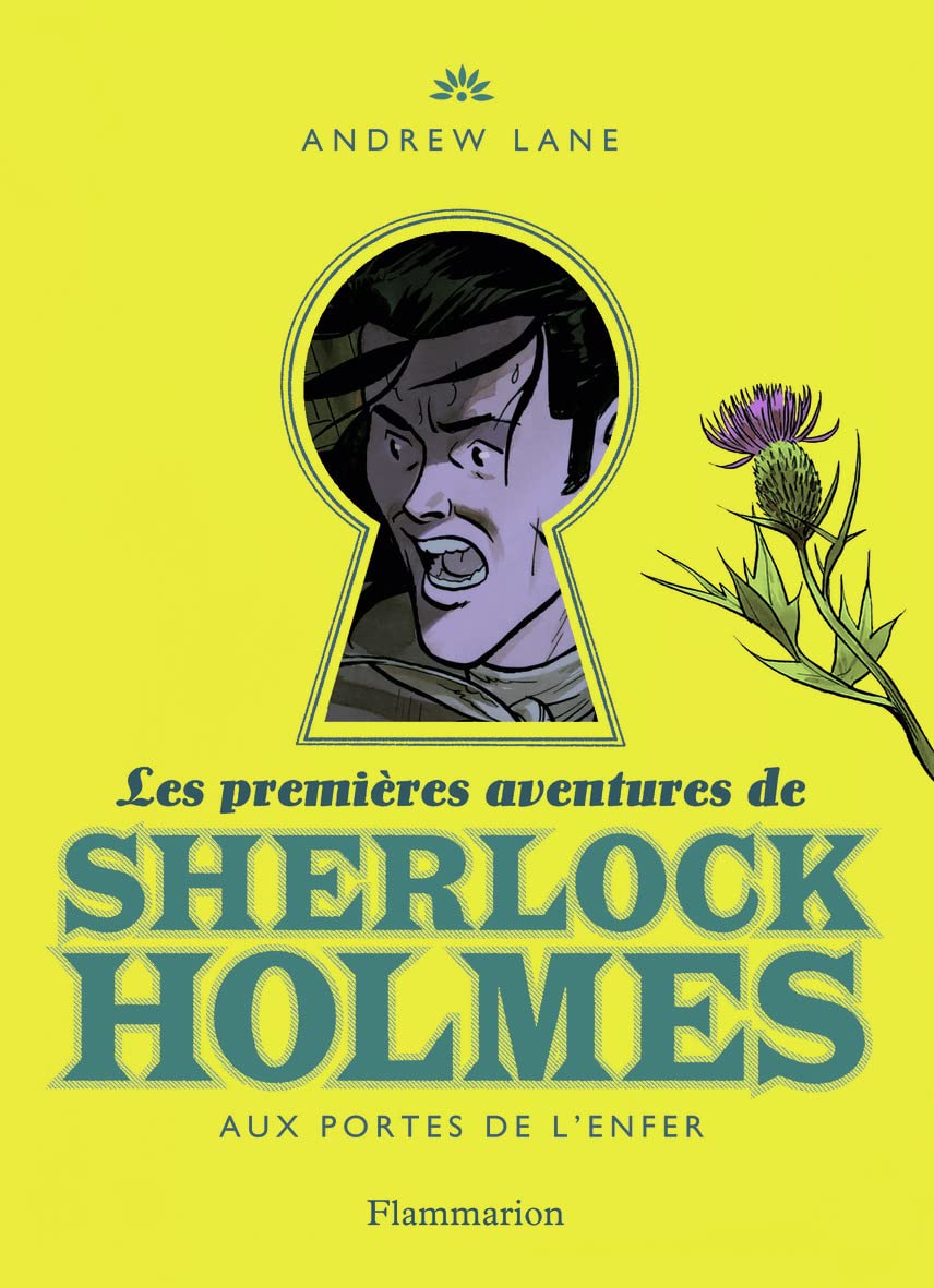Les premières aventures de Sherlock Holmes: Aux portes de l'enfer (4) 9782081286511