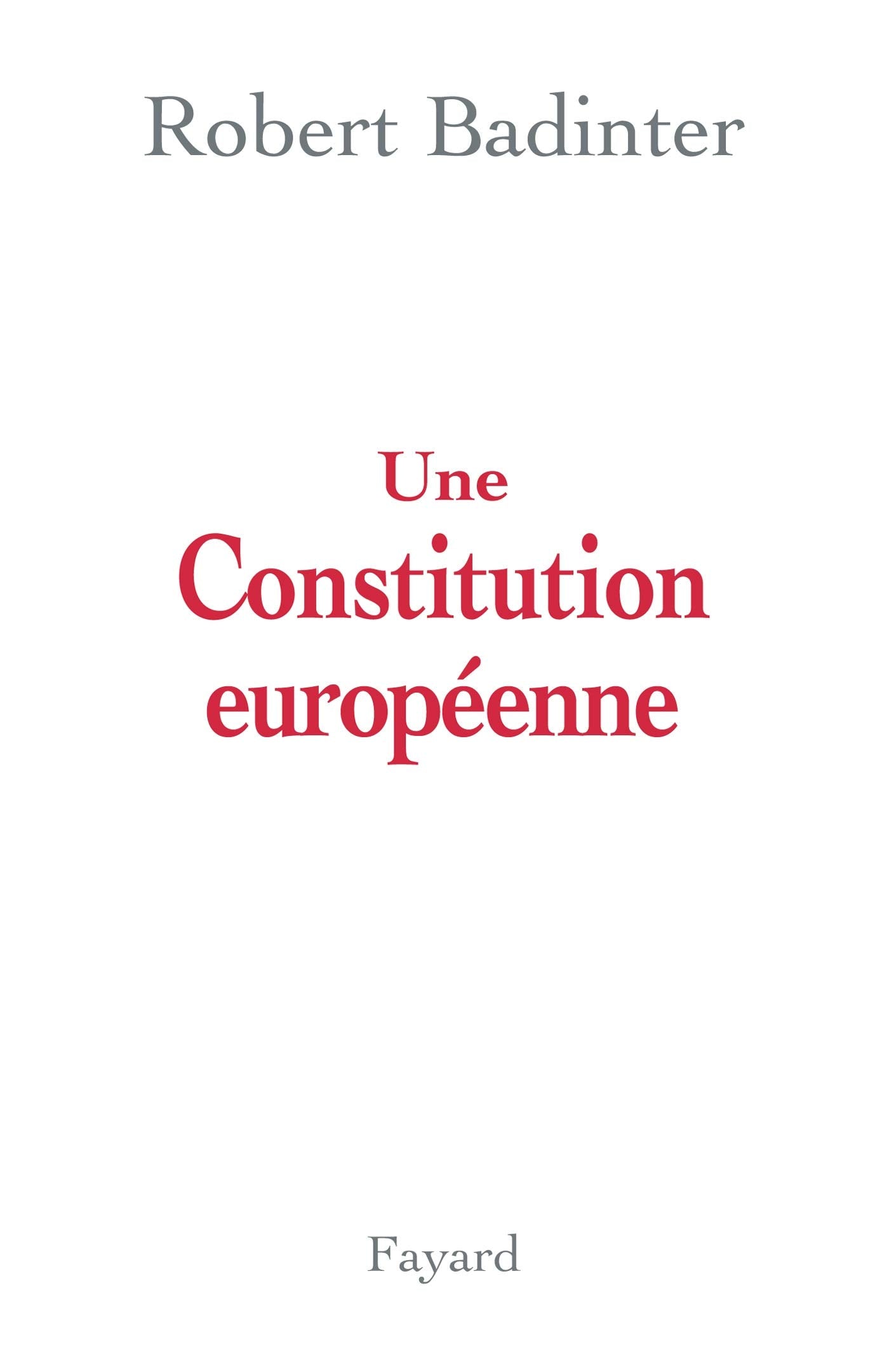 Une constitution européenne 9782213614465