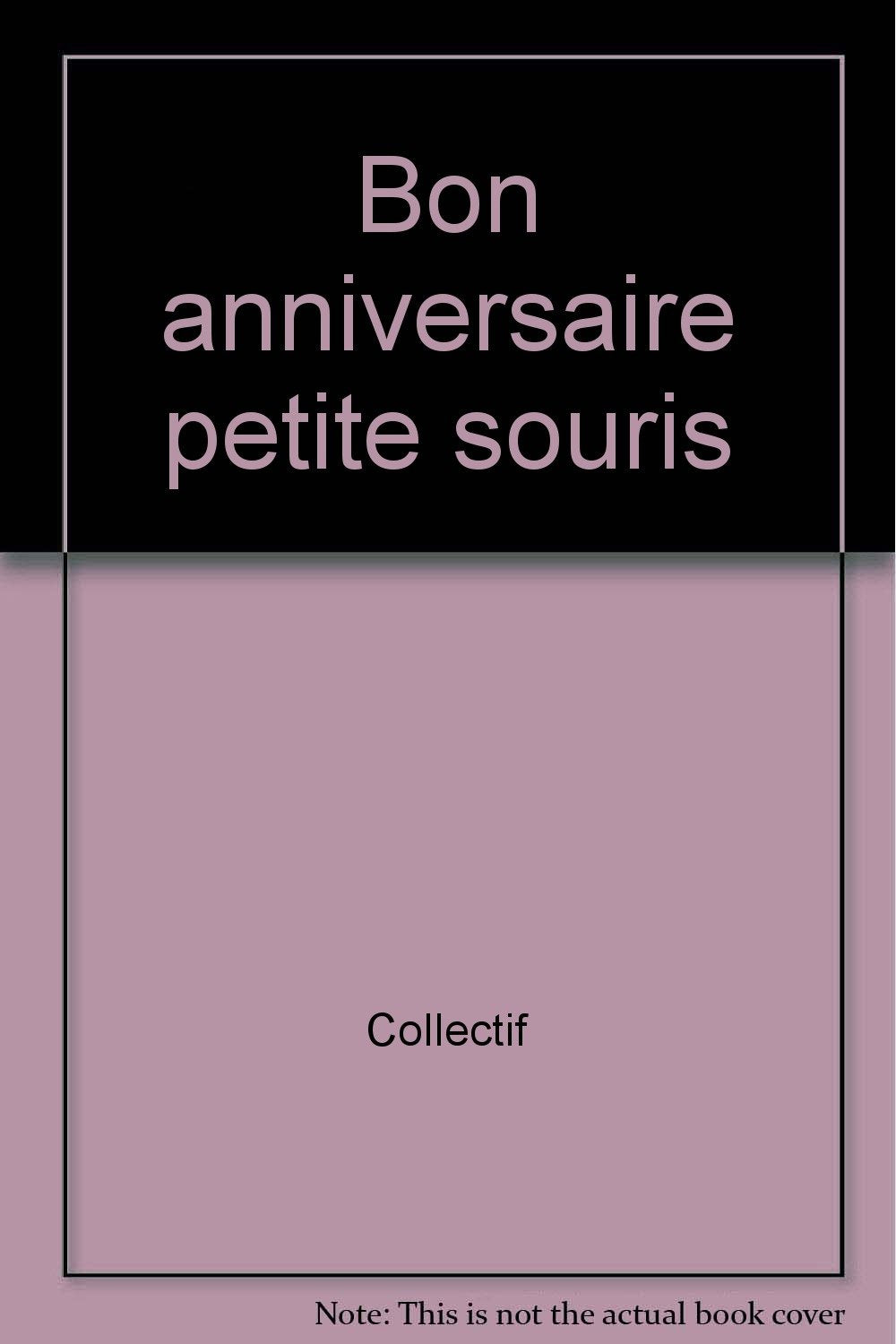 Bon anniversaire petite souris 9783829003445