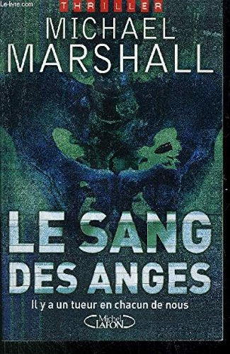 Le sang des anges 9782286014773
