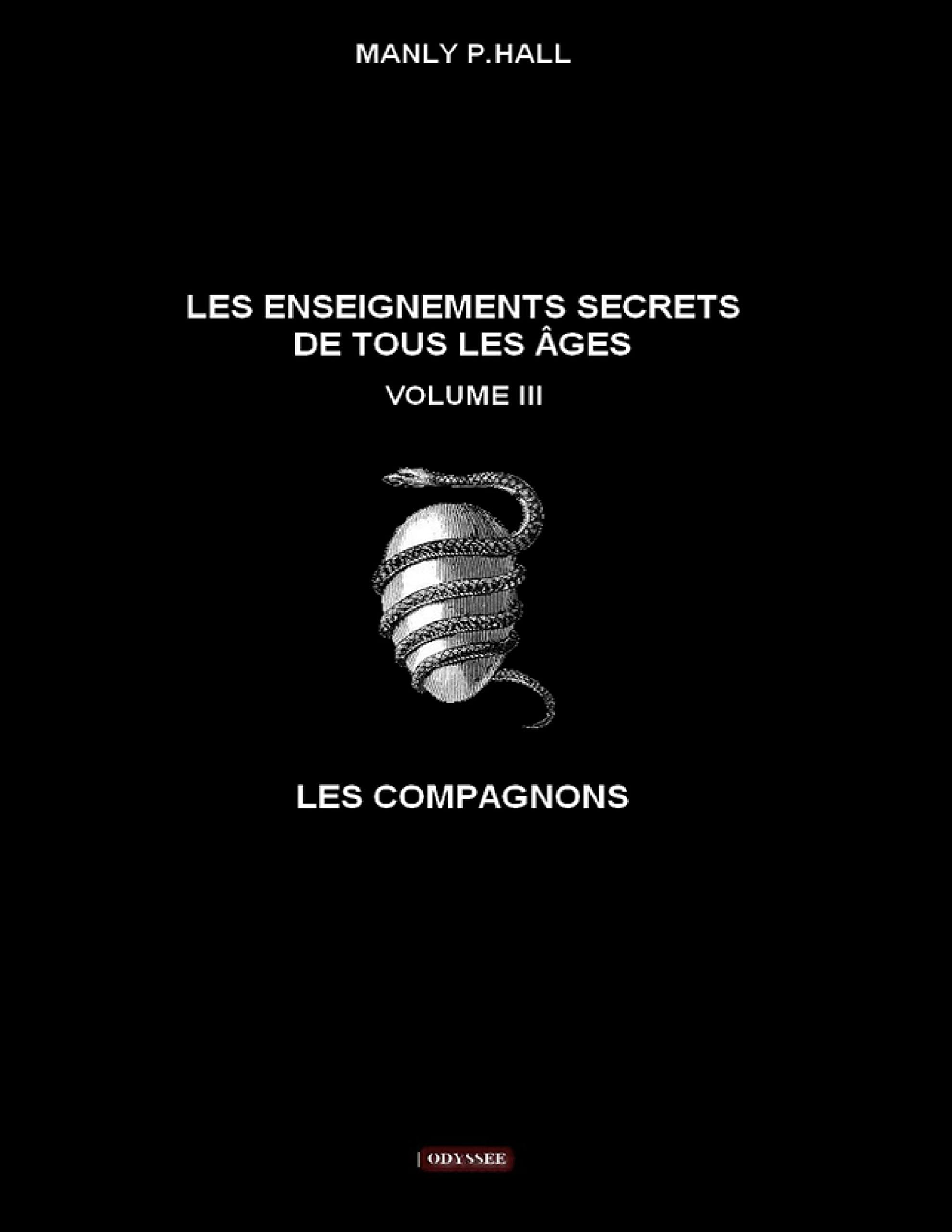 Les enseignements secrets de tous les âges: Volume III 9782492378324