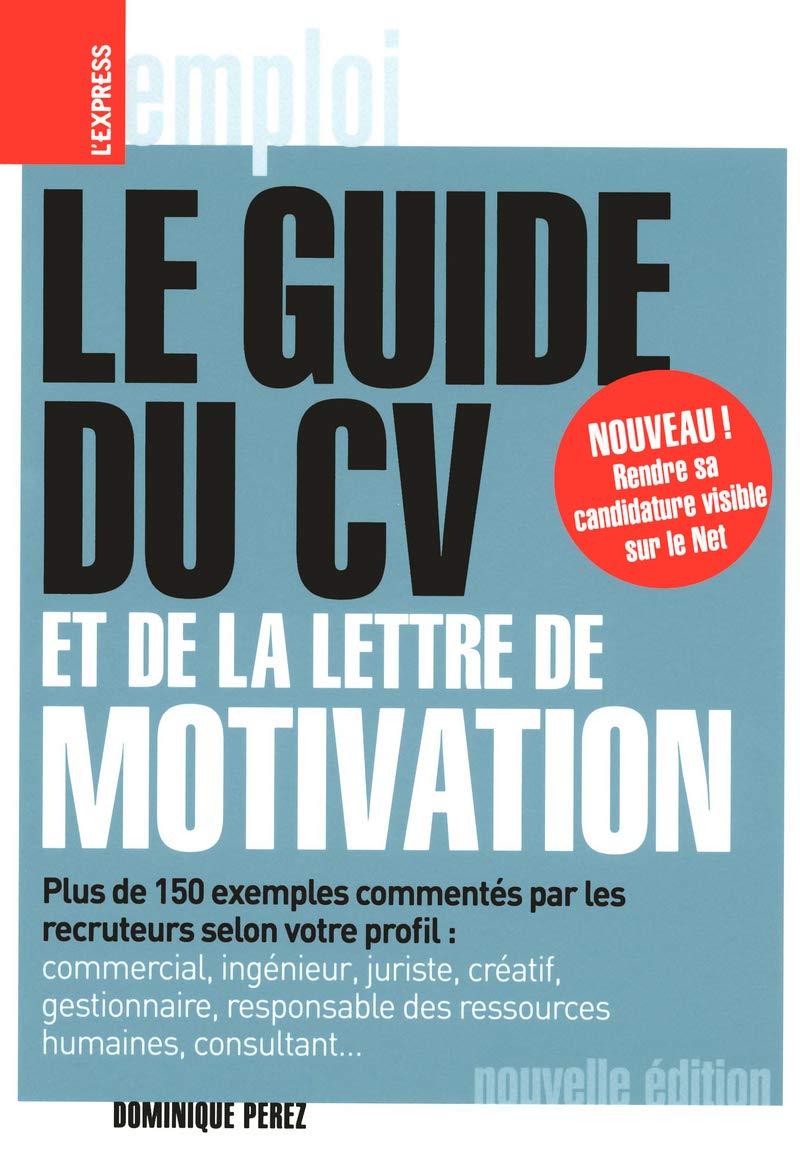 Le guide du CV et de la lettre de motivation 9782843439346