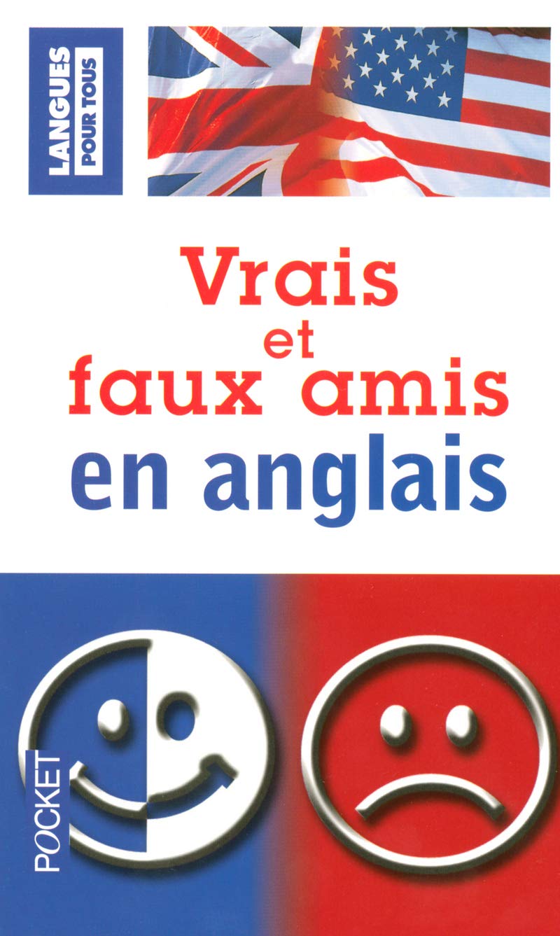 Vrais et faux amis en anglais 9782266157964