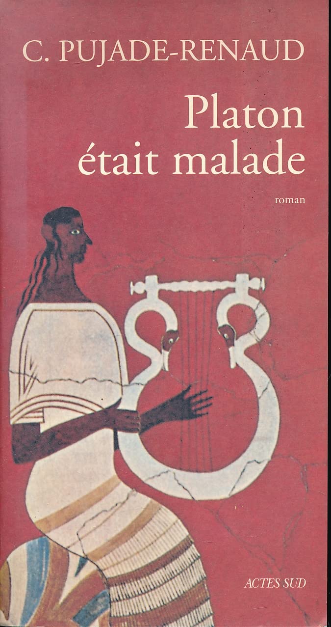 Platon était malade 9782742723447