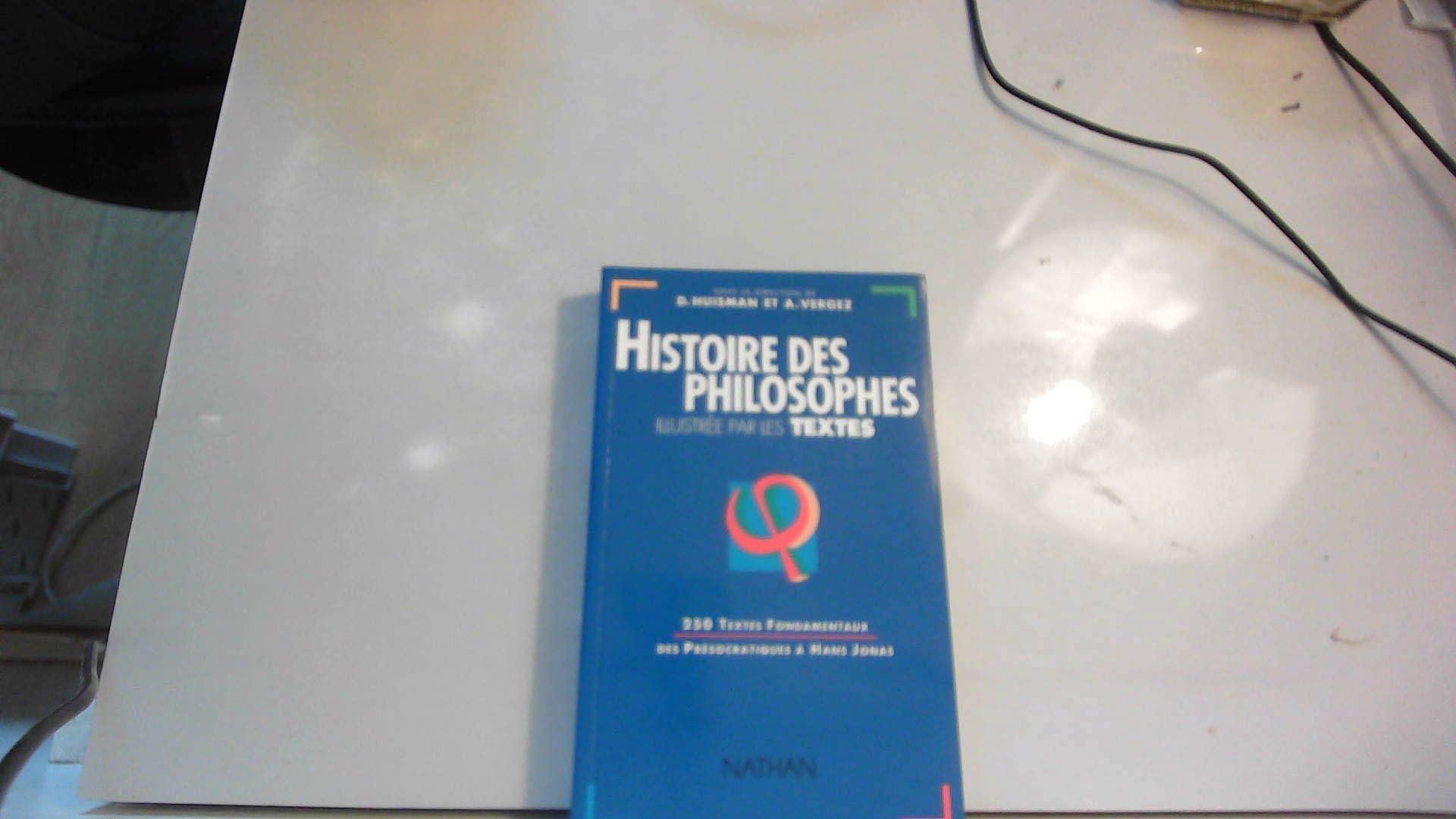 Histoire des philosophes: Illustrée par les textes 9782091810355