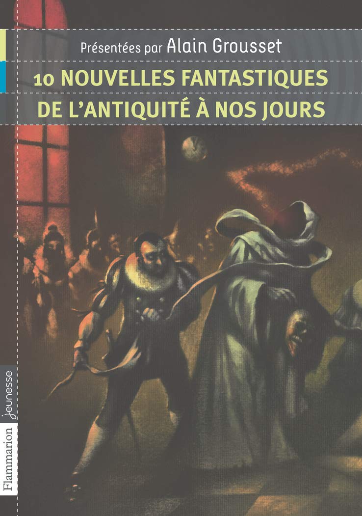 10 nouvelles fantastiques, de l'Antiquité à nos jours 9782081250246