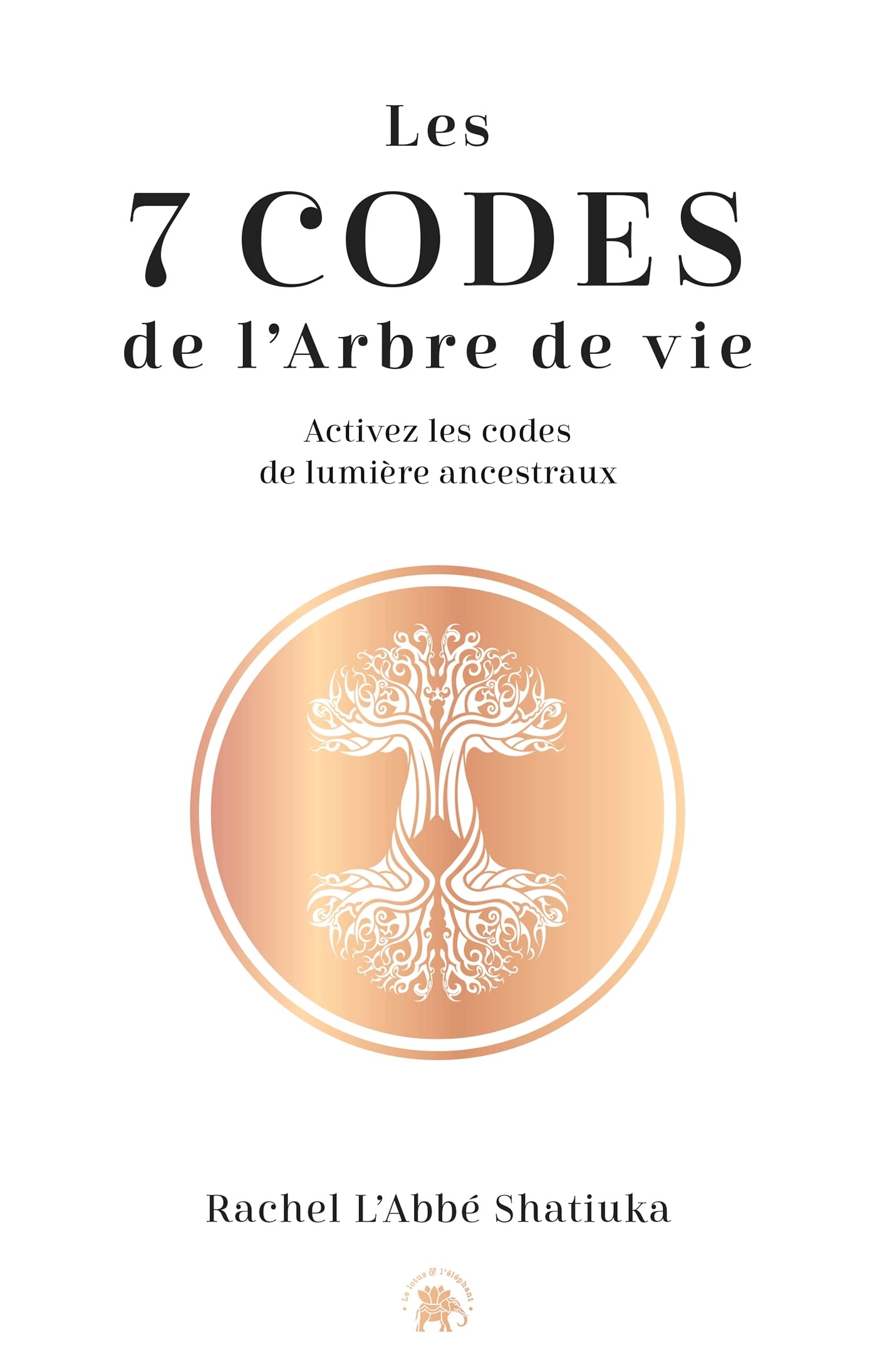 Les 7 codes de l'arbre de vie 9782017179795