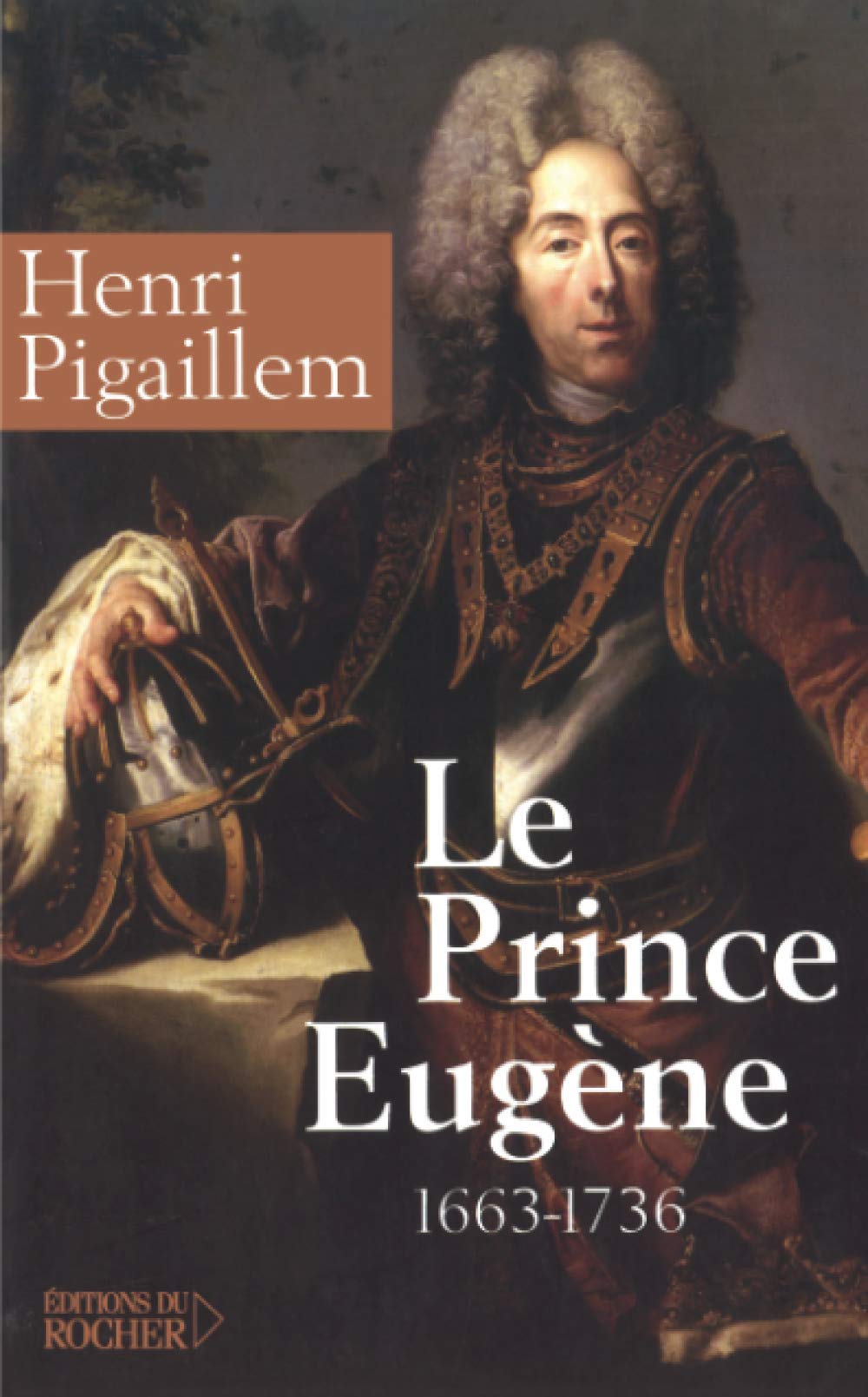 Le prince Eugène (1663-1736) 9782268050690
