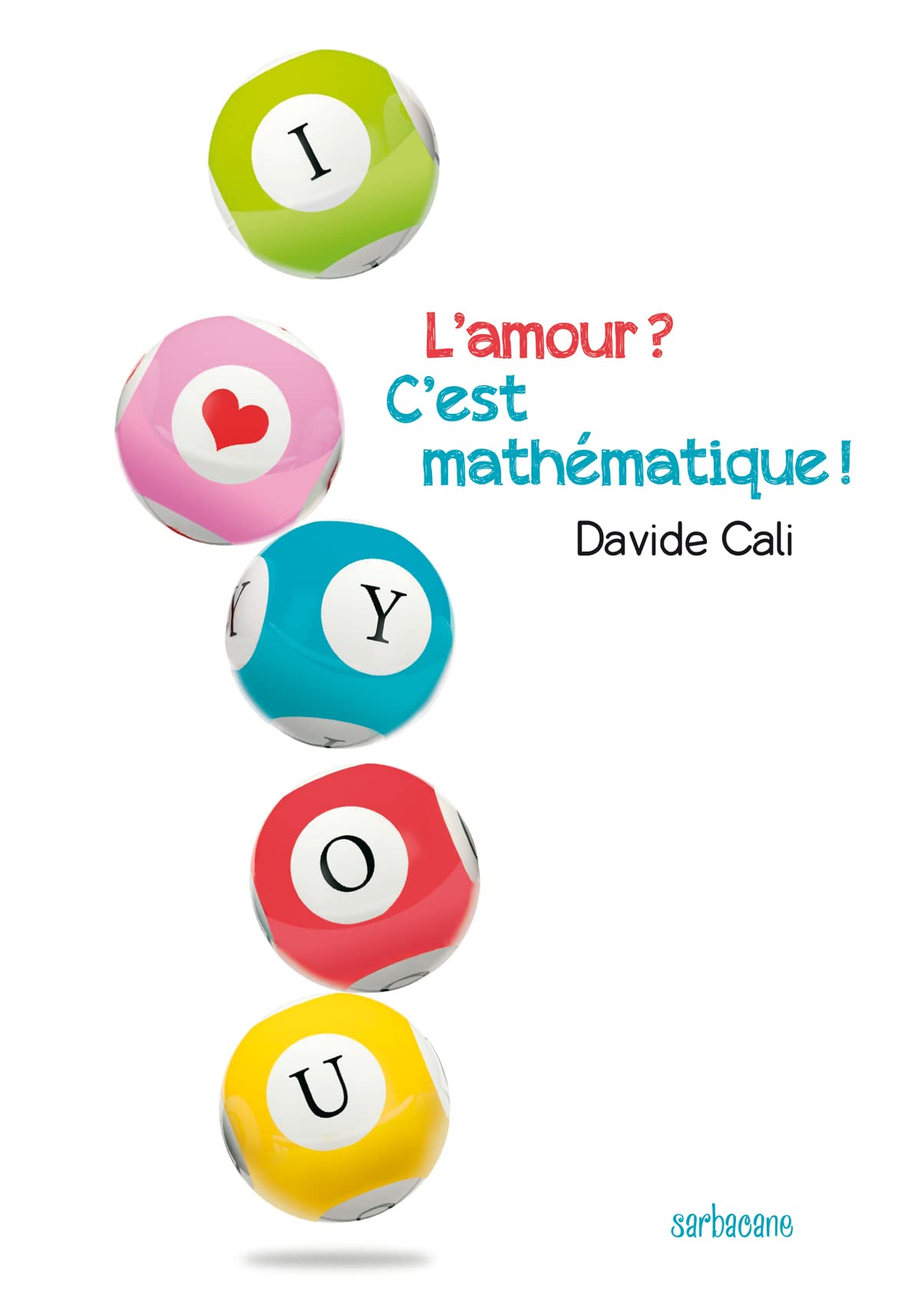 l'amour ? c'est mathematique ! 9782848656120