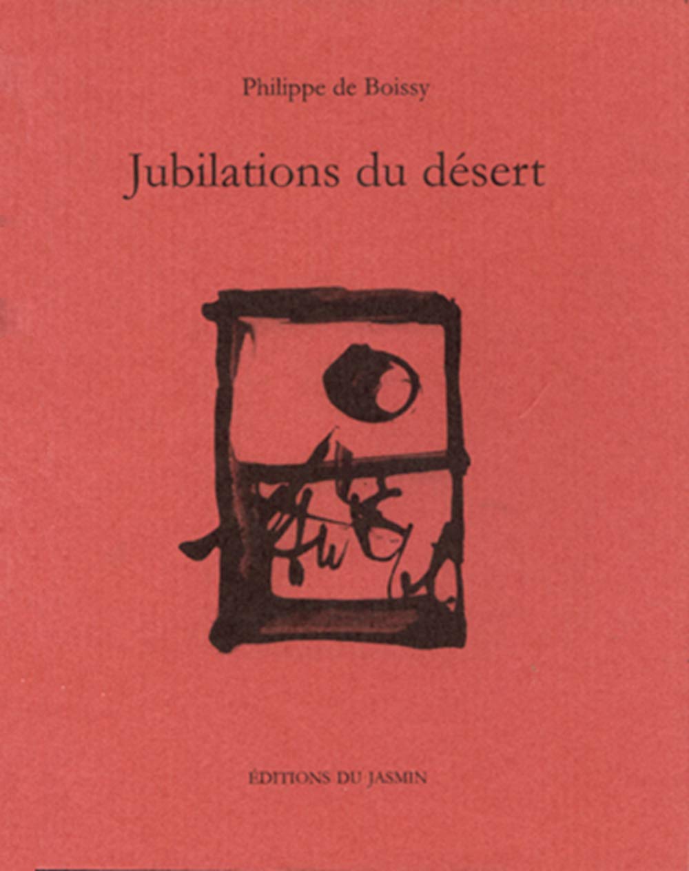 Jubilations du désert 9782912080745