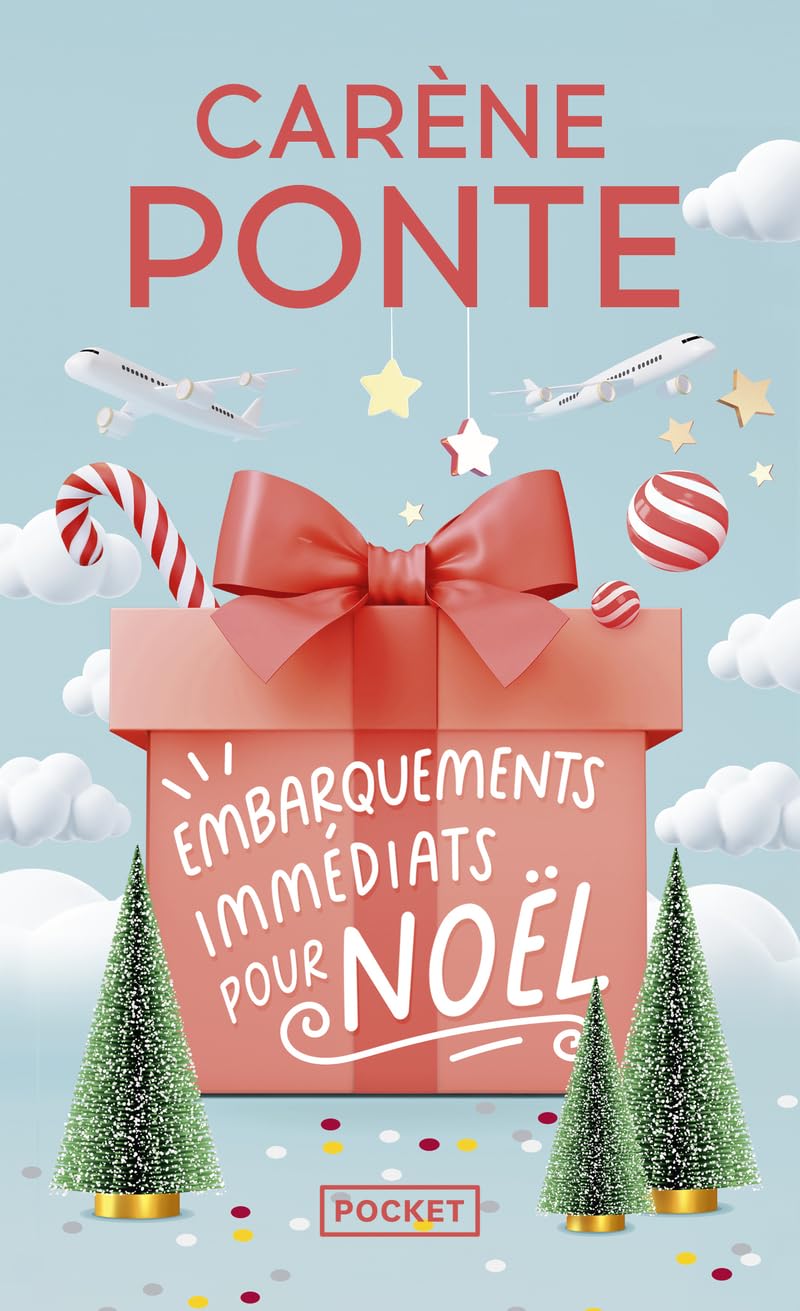 Embarquements immédiats pour Noël - La nouvelle comédie de Noël de Carène Ponte enfin disponible en poche ! 9782266337755