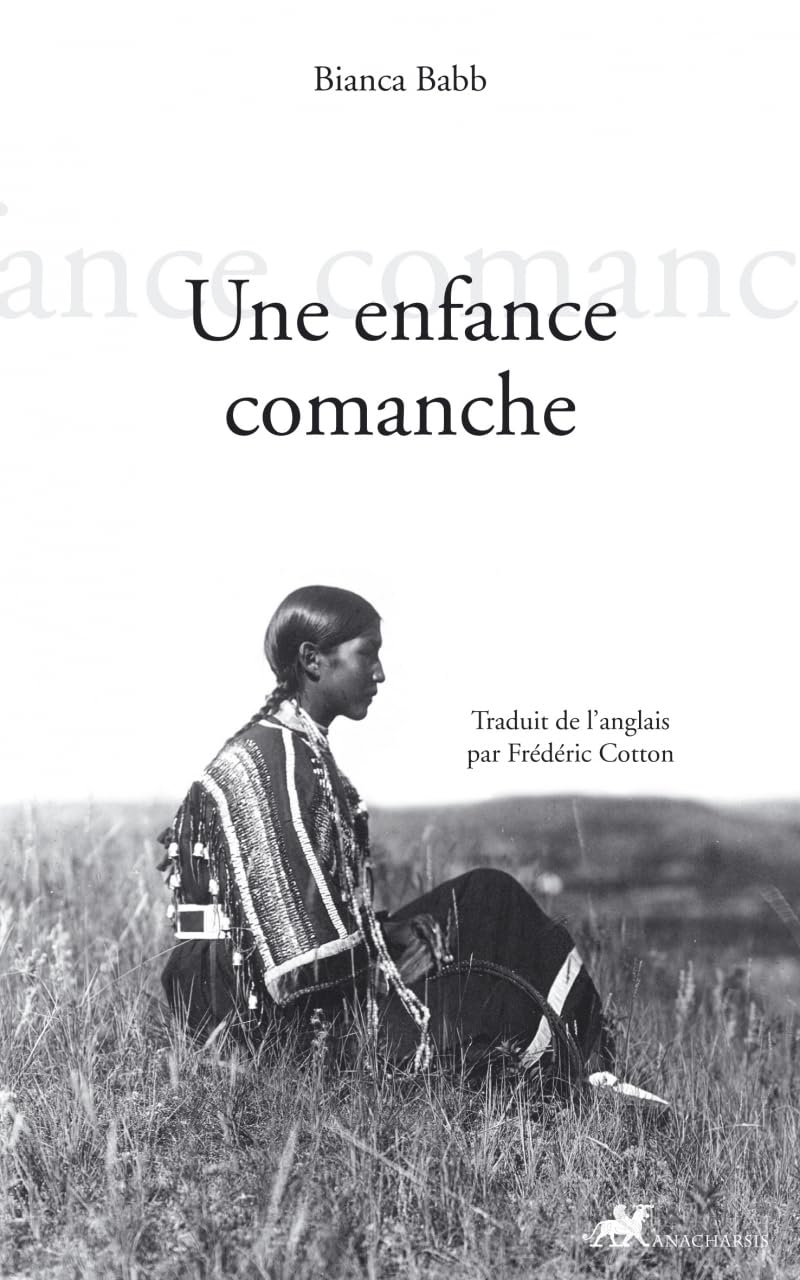 Une enfance comanche 9782914777957
