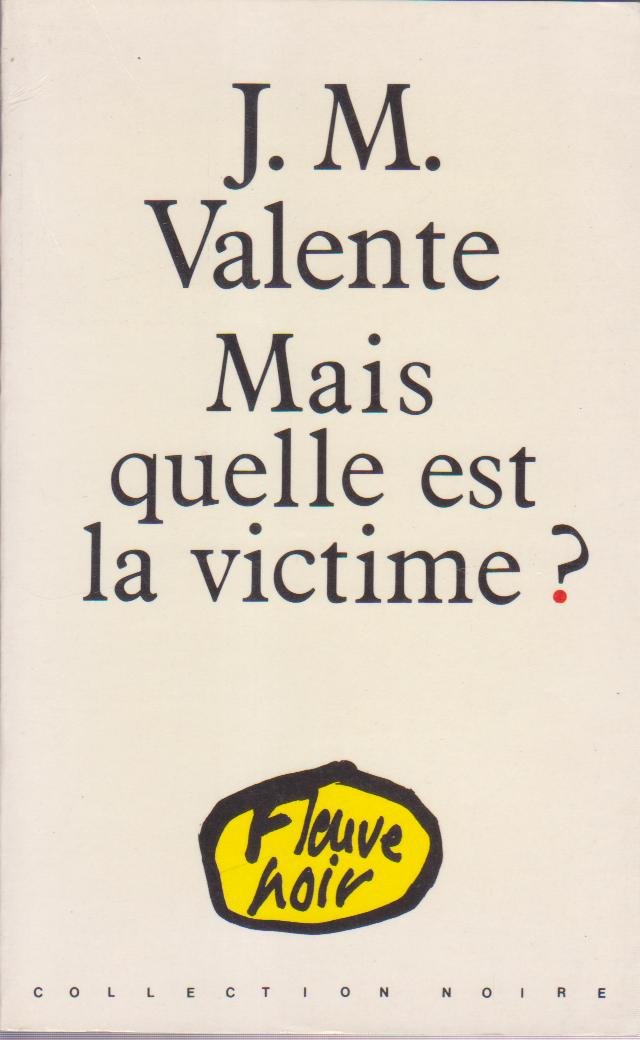 "Mais quelle est la victime ?" 9782265039933