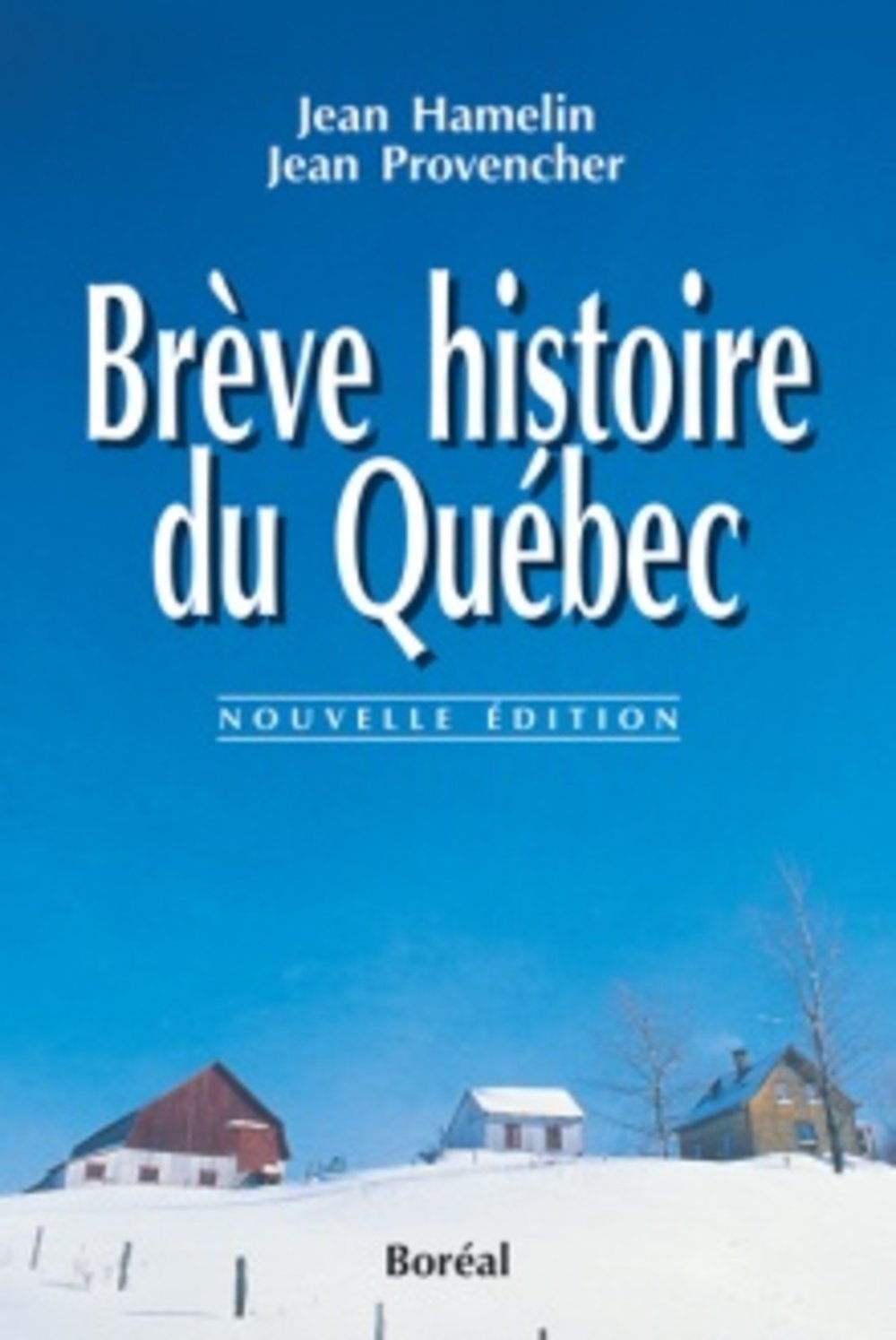 Brève histoire du Québec 9782890528406
