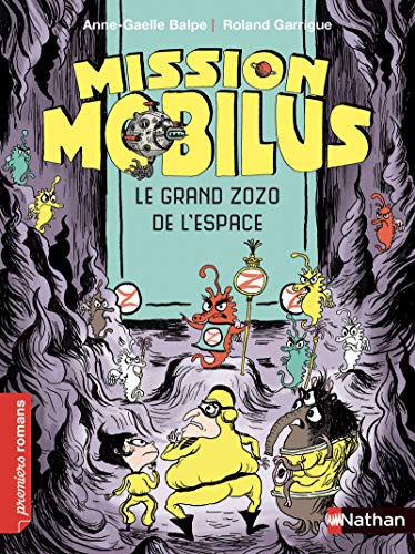 Mission Mobilus, le grand zozo de l'espace - Roman Science-Fiction - De 7 à 11 ans 9782092576243
