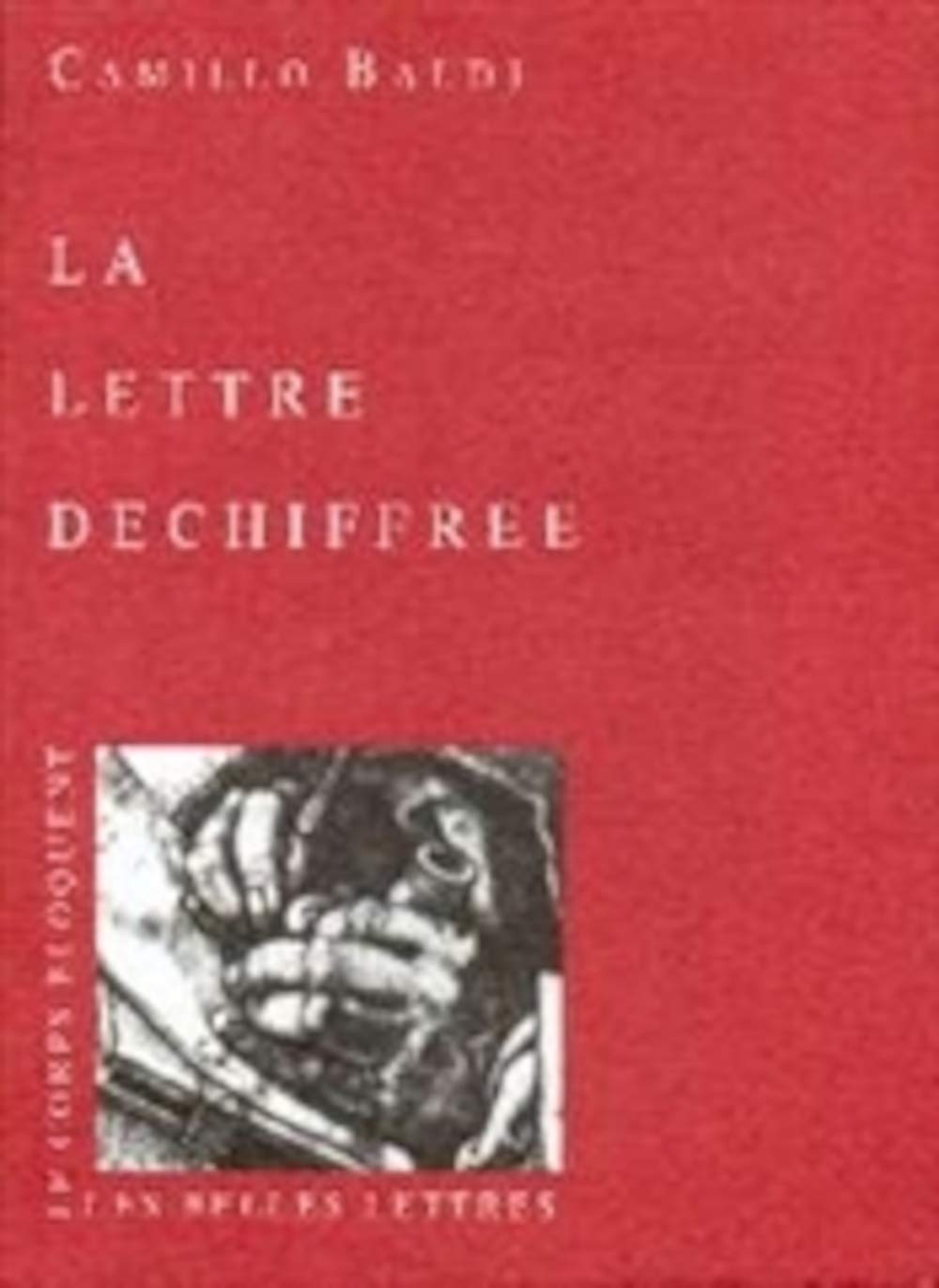 La Lettre déchiffrée 9782251460055