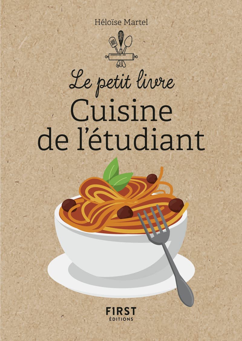 Petit Livre de la cuisine de l'étudiant NE 9782412081990