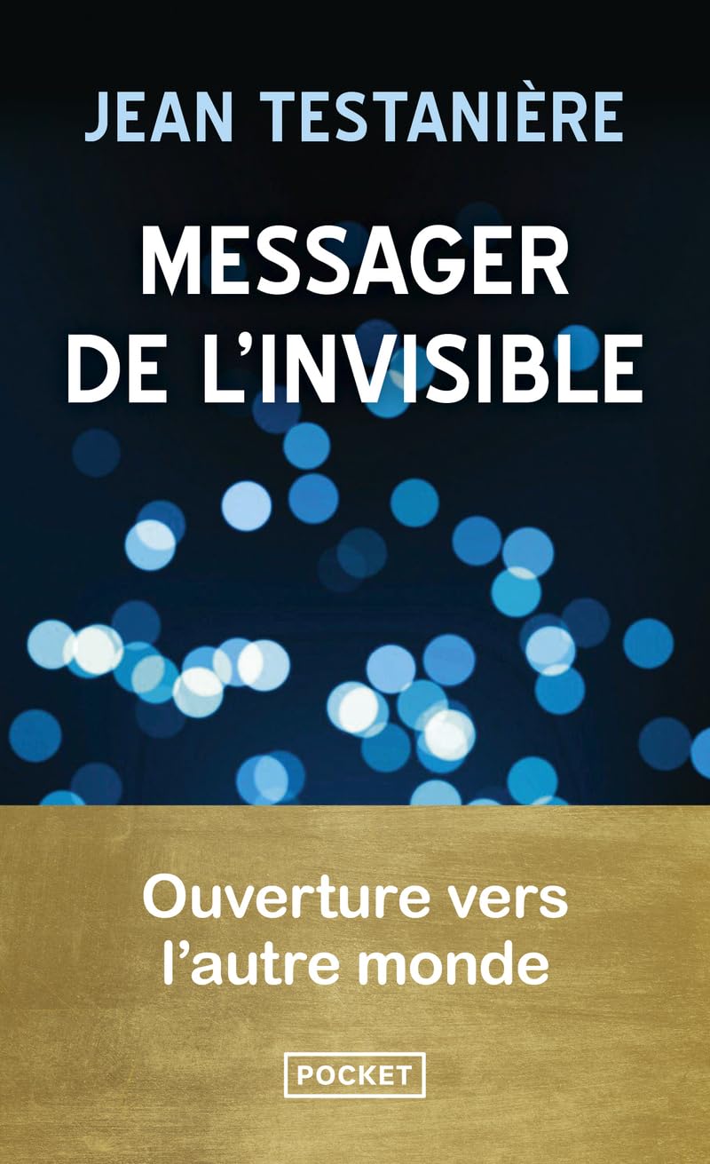 Messager de l'invisible 9782266352796